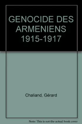 Couverture du produit · GENOCIDE DES ARMENIENS 1915-1917