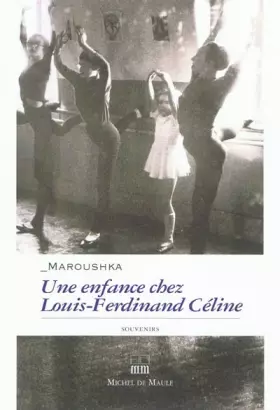 Couverture du produit · Une enfance chez Louis-Ferdinand Céline