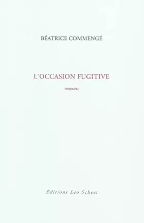 Couverture du produit · L'occasion fugitive