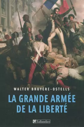 Couverture du produit · La grande Armée de la Liberté