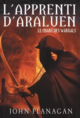 Couverture du produit · L'apprenti d'Araluen - Tome 2 - Le Chant des Wargals