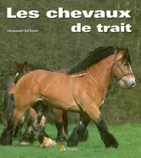 Couverture du produit · Les chevaux de trait