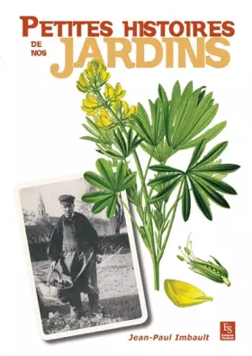 Couverture du produit · Petites histoires de nos jardins