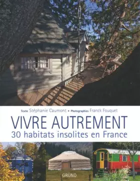 Couverture du produit · VIVRE AUTREMENT 30 HABITATS