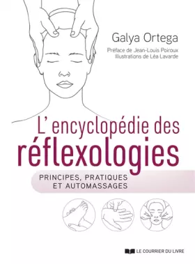 Couverture du produit · L'encyclopédie des réflexologies - Principes, pratiques et automassages