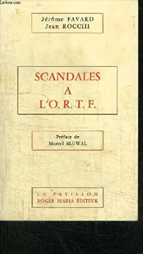 Couverture du produit · SCANDALES A L'O.R.T.F