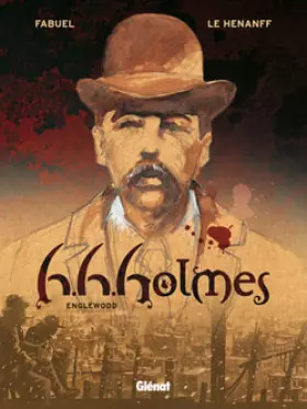 Couverture du produit · H.H.Holmes, Tome 1 : Englewood