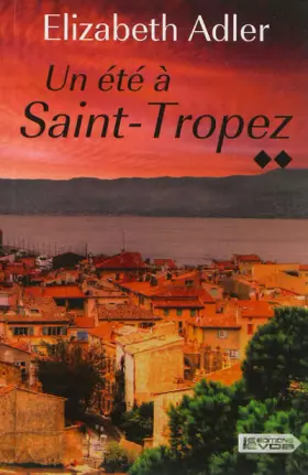 Couverture du produit · Un été à Saint-Tropez, Tome 2 :