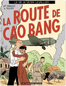 Couverture du produit · Victor Levallois, tome 2 : La Route de Cao Bang