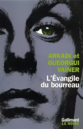 Couverture du produit · L'Evangile du bourreau