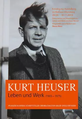 Couverture du produit · Kurt Heuser Leben und Werk: (1903 - 1975)