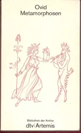Couverture du produit · Metamorphosen: Übersetzt von Erich Rösch – Mit einer Einführung von Niklas Holzberg (Bibliothek der Antike)