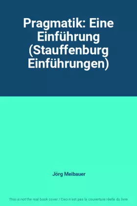 Couverture du produit · Pragmatik: Eine Einführung (Stauffenburg Einführungen)