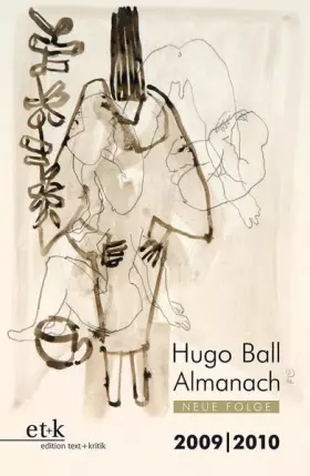Couverture du produit · Hugo Ball Almanach. Neue Folge 1: 2009/2010 (Hugo Ball Almanach: Studien und Texte zu Dada Neue Folge)
