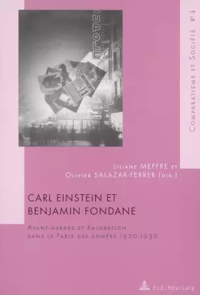 Couverture du produit · Carl Einstein et Benjamin Fondane: Avant-gardes et émigration dans le Paris des années 1920-1930
