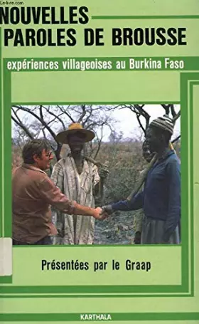 Couverture du produit · Nouvelles paroles de brousse : Expériences villageoises au Burkina Faso