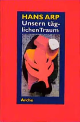 Couverture du produit · Unsern täglichen Traum. Erinnerungen, Dichtungen und Betrachtungen aus den Jahren 1914-1954