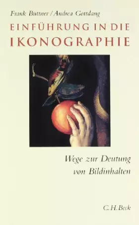 Couverture du produit · Einführung in die Ikonographie: Wege zur Deutung von Bildinhalten (C. H. Beck Studium)