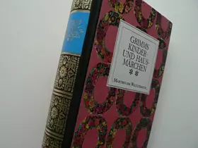 Couverture du produit · Grimms Kinder- und Hausmärchen. Band 2. (Die Märchen der Weltliteratur).