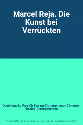 Couverture du produit · Marcel Reja. Die Kunst bei Verrückten