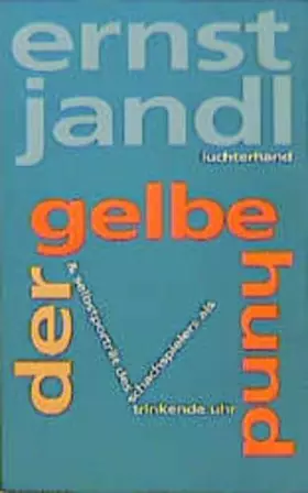 Couverture du produit · Werke in 10 Bänden: Poetische Werke, 10 Bde., Bd.8, Der gelbe Hund & Selbstporträt des Schachspielers als trinkende Uhr: Bd 8