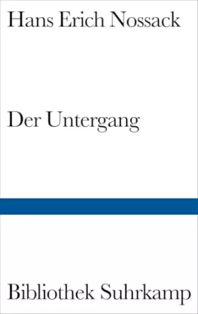 Couverture du produit · Der Untergang: Nachw. v. Siegfried Lenz (Bibliothek Suhrkamp)