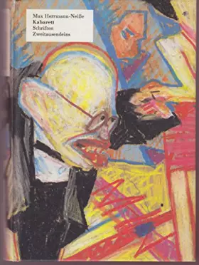 Couverture du produit · Gesammelte Werke / Max Herrmann-Neisse Kabarett : Schriften zum Kabarett u. zur bildenden Kunst