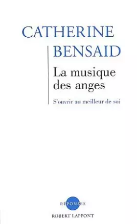 Couverture du produit · La musique des anges : S'ouvrir au meilleur de soi (Philanthrop')