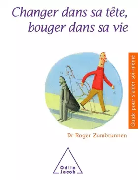Couverture du produit · Changer dans sa tête, bouger dans sa vie