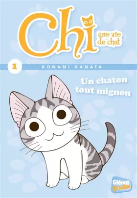 Couverture du produit · Glenat Poche - Chi T1 : Un chaton tout mignon