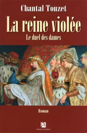 Couverture du produit · La reine violée, Tome 2 : Le duel des dames