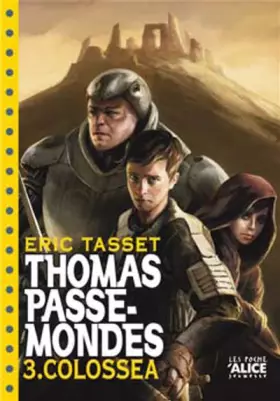 Couverture du produit · Thomas Passe-Mondes T03 - Colossea