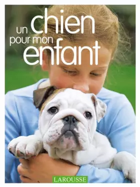Couverture du produit · Un chien pour mon enfant