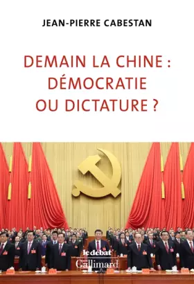 Couverture du produit · Demain la Chine : démocratie ou dictature ?