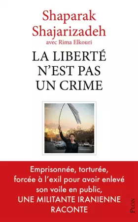 Couverture du produit · La liberté n'est pas un crime