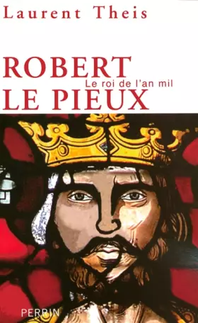 Couverture du produit · Robert Le Pieux