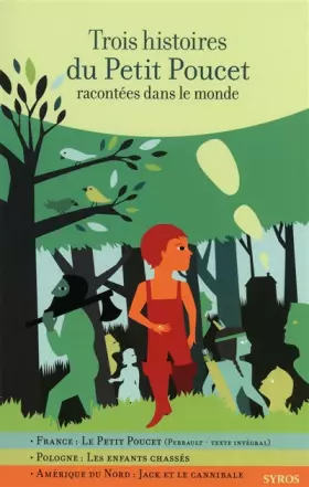 Couverture du produit · Trois histoires du Petit Poucet racontées dans le monde