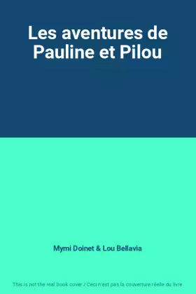 Couverture du produit · Les aventures de Pauline et Pilou