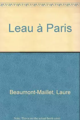 Couverture du produit · L'eau à Paris