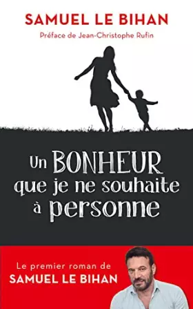 Couverture du produit · Un bonheur que je ne souhaite à personne