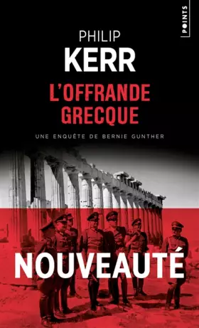 Couverture du produit · L'Offrande grecque - Une enquête de Bernie Gunther