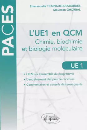 Couverture du produit · L'UE1 en QCM Chimie Biochimie et Biologie Moléculaire