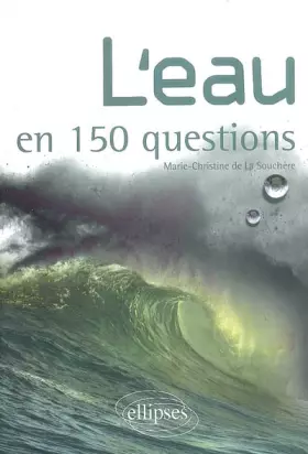 Couverture du produit · L'eau en 150 Questions