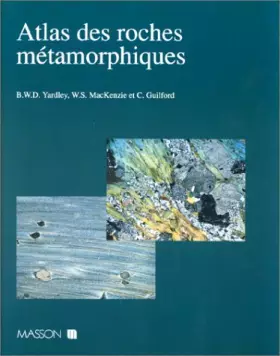 Couverture du produit · Atlas des roches métamorphiques