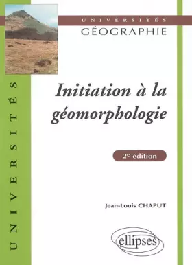 Couverture du produit · Initiation à la géomorphologie