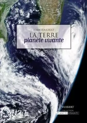 Couverture du produit · La terre : Planète vivante