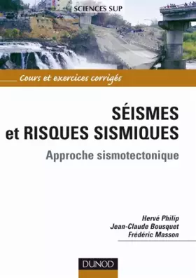 Couverture du produit · Séismes et risques sismiques - Approche sismotectonique