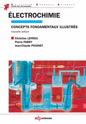 Couverture du produit · Électrochimie : Concepts fondamentaux illustrés