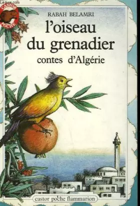 Couverture du produit · L'oiseau du grenadier