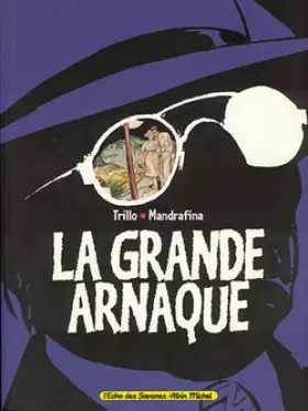 Couverture du produit · La grande arnaque